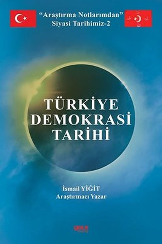 Türkiye Demokrasi Tarihi - Araştırma Notlarımdan Siyasi Tarihimiz 2 | Gece Kitaplığı