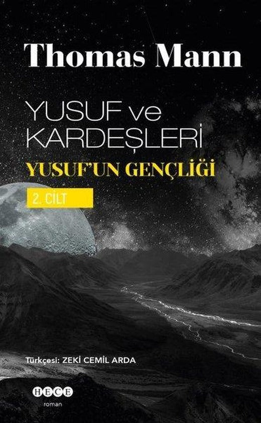 Yusuf ve KardeşleriYusuf'un Gençliği 2. Cilt | Hece Yayınları (İnce Kapak)