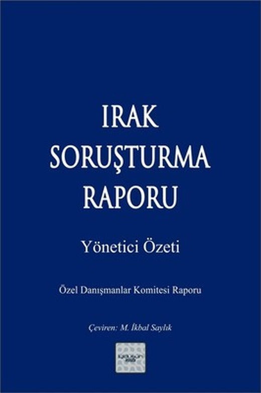 Irak Soruşturma Raporu | İyi Düşün Yayınları