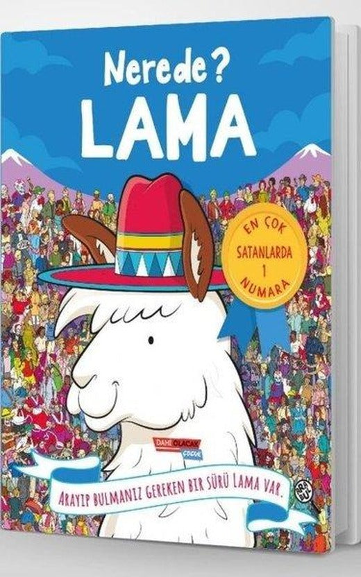 Lama Nerede? | Dahi Olacak Çocuk Yayınları (İnce Kapak)