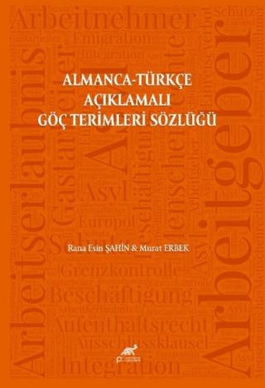 Almanca-Türkçe Açıklamalı Göç Terimleri Sözlüğü | Paradigma Akademi Yayınları (Ciltsiz)