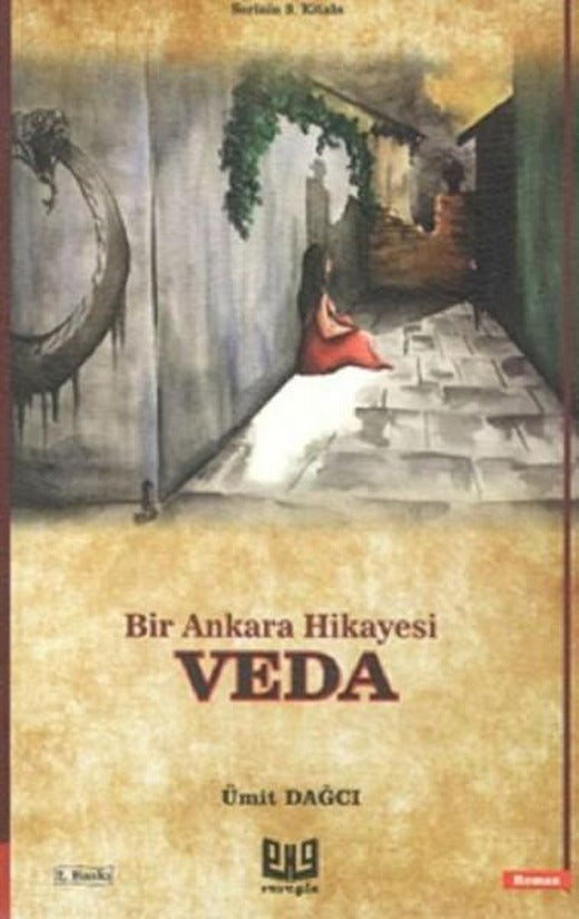 Bir Ankara Hikayesi-Veda | Vaveyla (İnce Kapak)