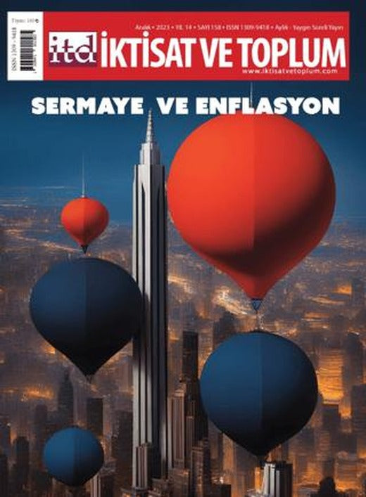 İktisat ve Toplum Dergisi 158. Sayı: Sermaye ve Enflasyon | İktisat ve Toplum Dergisi (Ciltsiz)