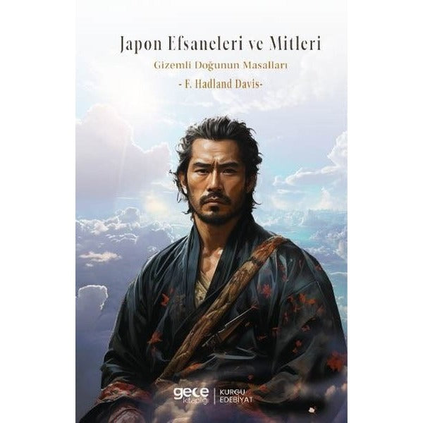 Japon Efsaneleri ve Mitleri - Gizemli Doğunun Masalları | Gece Kitaplığı (İnce Kapak)