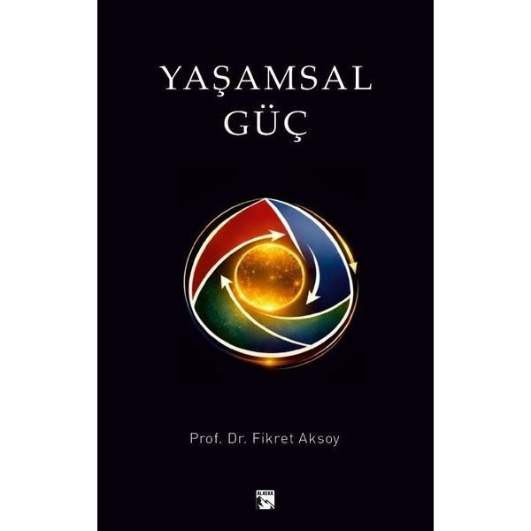 Yaşamsal Güç | Alaska Yayınları