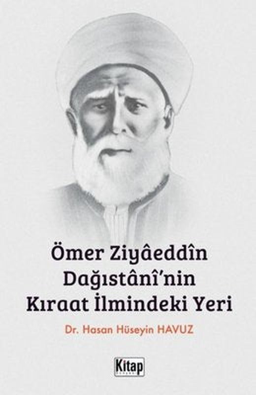Ömer Ziyaeddin Dağıstani'nin Kıraat İlmindeki Yeri | Kitap Dünyası (İnce Kapak)