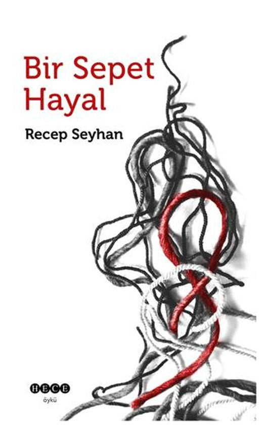 Bir Sepet Hayal | Hece Yayınları (Ciltsiz)
