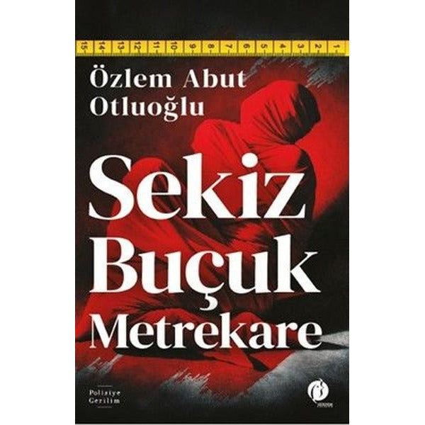 Sekiz Buçuk Metrekare | Herdem Kitap (İnce Kapak)