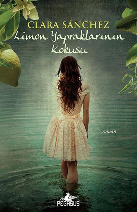 Limon Yapraklarının Kokusu | Pegasus (İnce Kapak)