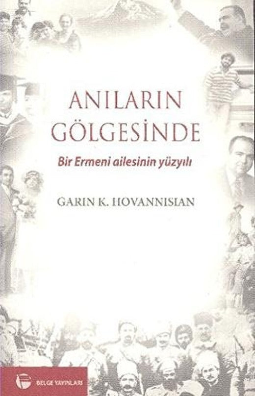 Anıların Gölgesinde | Belge Yayınları (Ciltsiz)