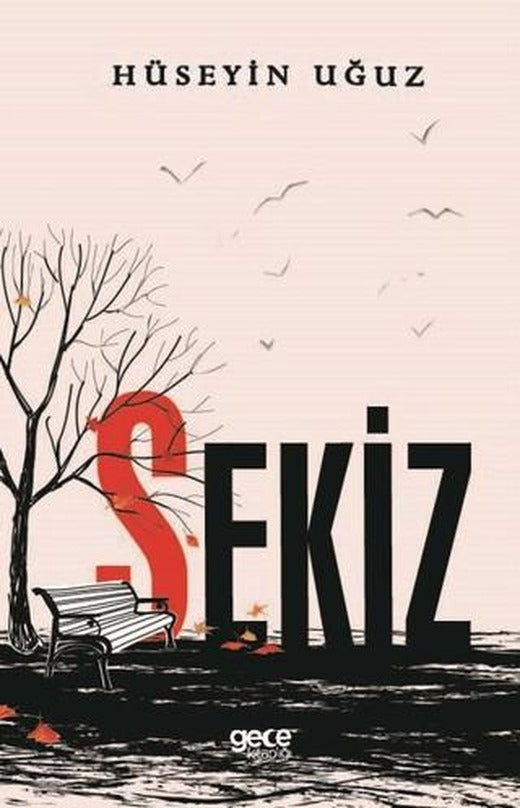 Sekiz | Gece Kitaplığı (Ciltsiz)