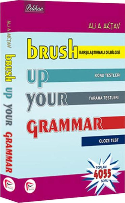Brush Up Your Grammar | Pelikan Yayınları - Eğitim Dizisi (İnce Kapak)
