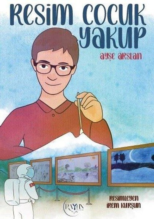 Resim Çocuk Yakup | Rayan Yayınevi (İnce Kapak)