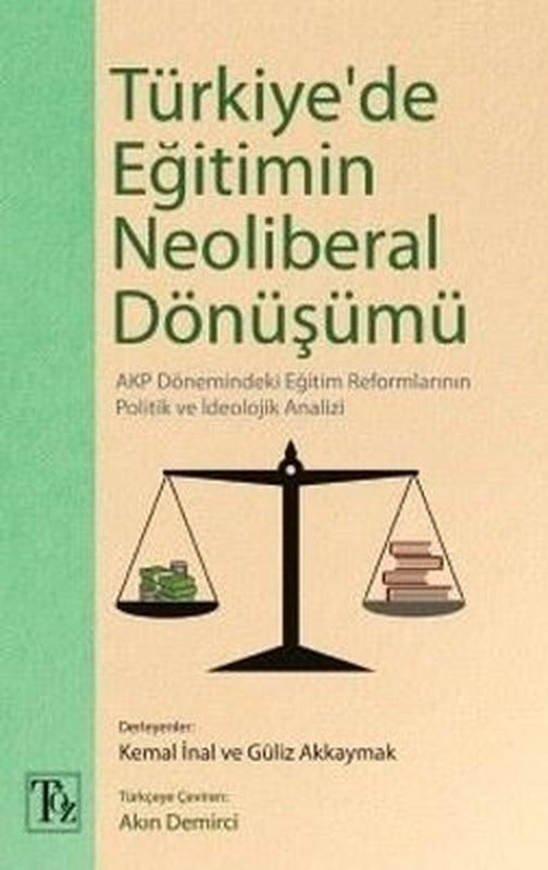 Türkiye'de Eğitimin Neoliberal Dönüşümü | Töz Yayınları
