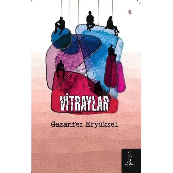 Vitraylar | ŞEY Kitap (İnce Kapak)