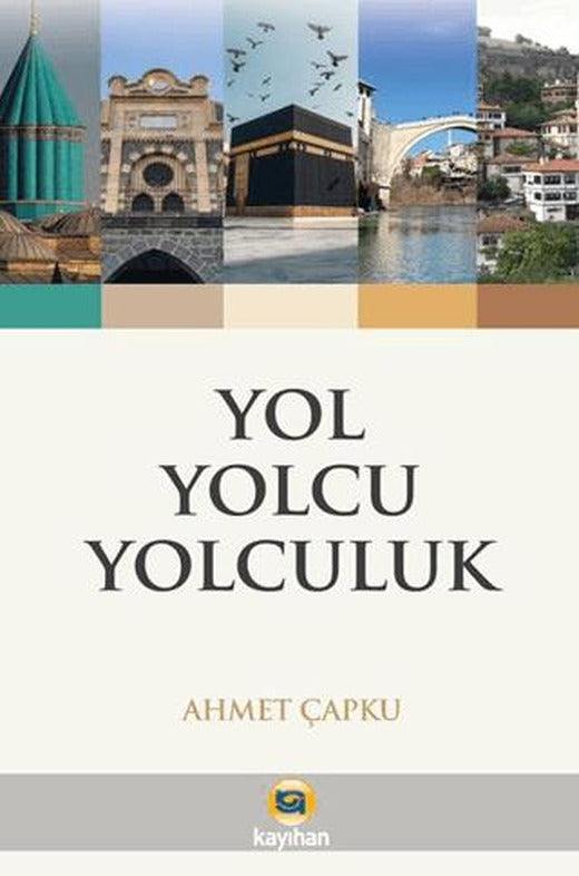 Yol Yolcu Yolculuk