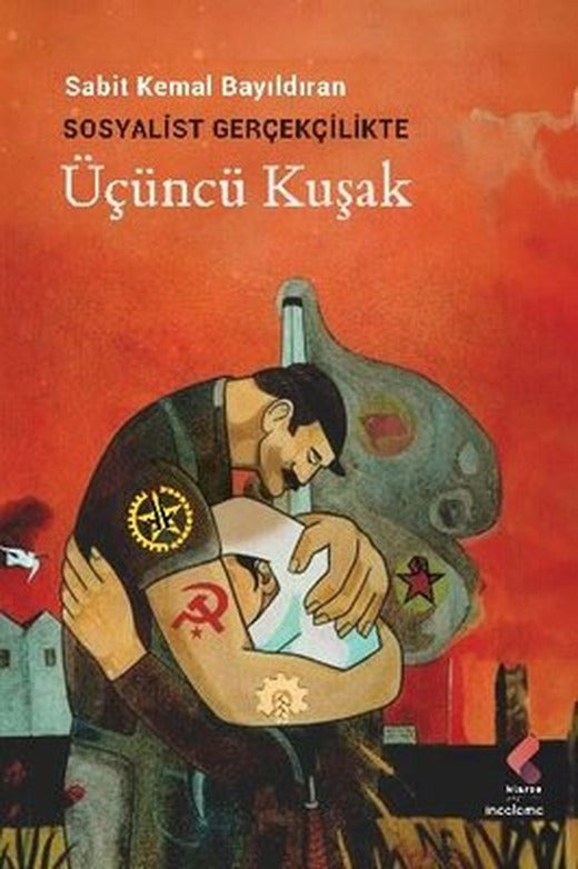Sosyalist Gerçekçilikte Üçüncü Kuşak | Klaros Yayınları (İnce Kapak )