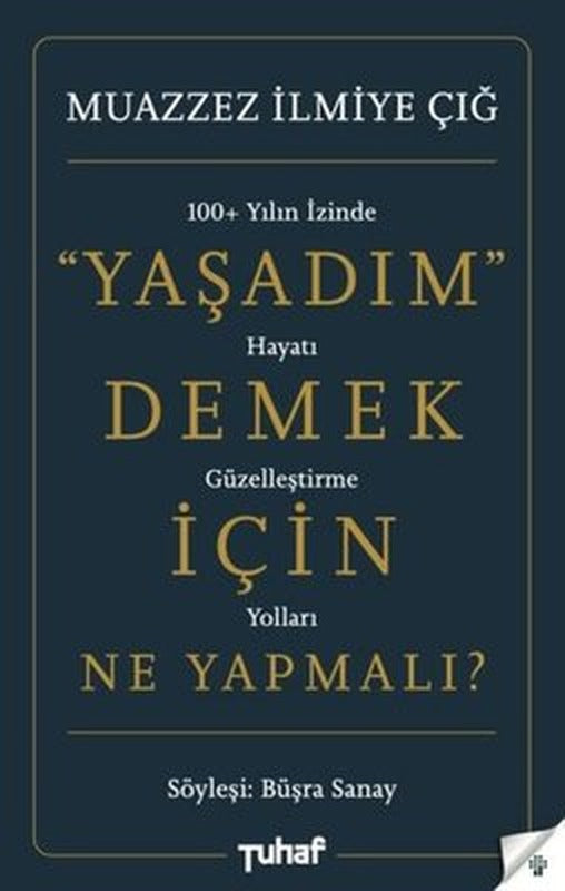 Yaşadım Demek İçin Ne Yapmalı? | Tuhaf Yayınları