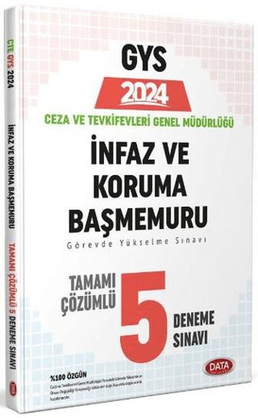 2024 Ceza ve Tevkifevleri İnfaz ve Koruma Başmemuru GYS Tamamı Çözümlü 5 Deneme Sınavı | Data Yayınları (Ciltsiz)