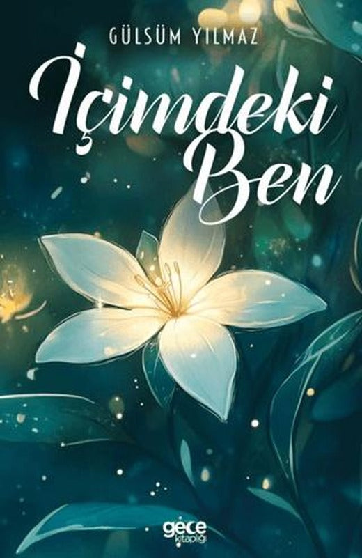 İçimdeki Ben | Gece Kitaplığı (Ciltsiz)