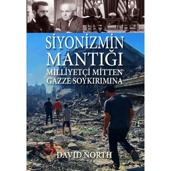 Siyonizmin Mantığı: Milliyetçi Mitten Gazze Soykırımına | Mehring Yayıncılık (İnce Kapak)