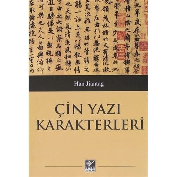 Çin Yazı Karakterleri | Kaynak Yayınları (İnce Kapak)