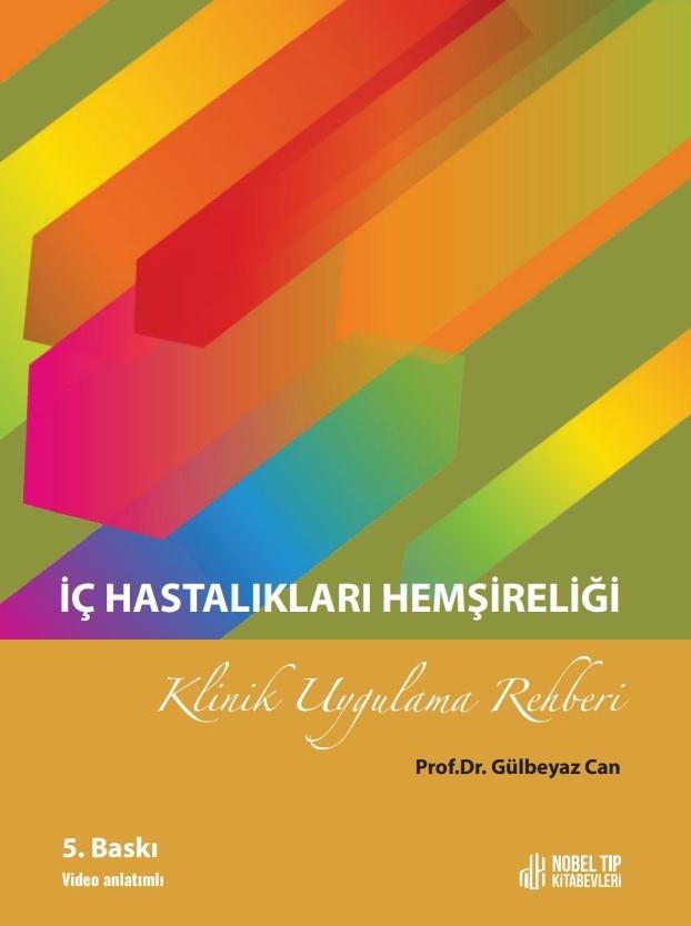 İç Hastalıkları Hemşireliği Klinik Uygulama Rehberi | Nobel Tıp Kitabevleri (İnce Kapak)