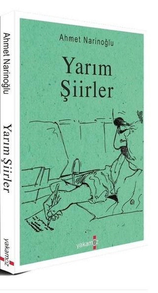 Yarım Şiirler | Yakamoz Yayınevi (Ciltsiz)