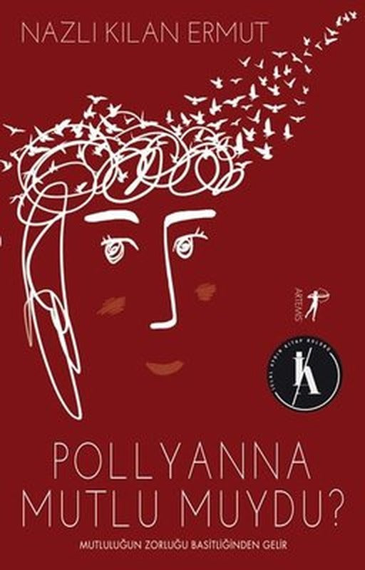 Pollyanna Mutlu Muydu | Artemis Yayınları