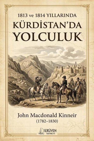 1813 ve 1814 Yıllarında Kürdistan'da Yolculuk | Serüven Yayınevi (İnce Kapak)  - Resim 1