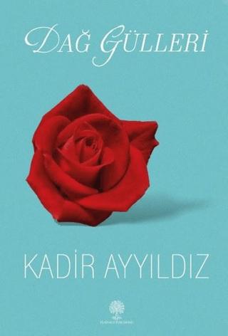 Dağ Gülleri | Platanus Publishing (Ciltsiz)  - Resim 1