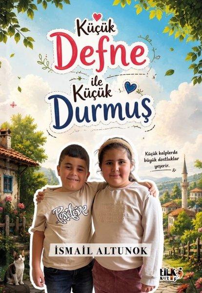 Küçük Defne İle Küçük Durmuş | Tilki Kitap (İnce Kapak)  - Resim 1