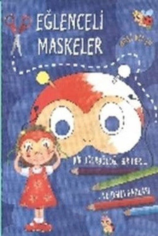 Eğlenceli Maskeler Mavi Kitap | Parıltı Yayınları