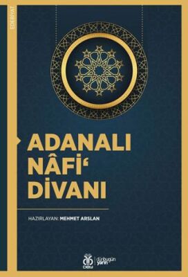 Adanalı Nafi‘ Divanı - Mehmet Arslan kitap kapağı