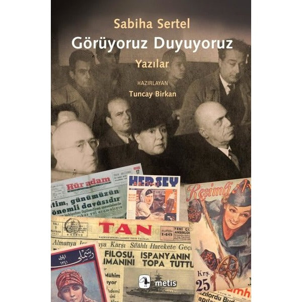 Görüyoruz Duyuyoruz - Yazılar | Metis Yayınları (İnce Kapak)
