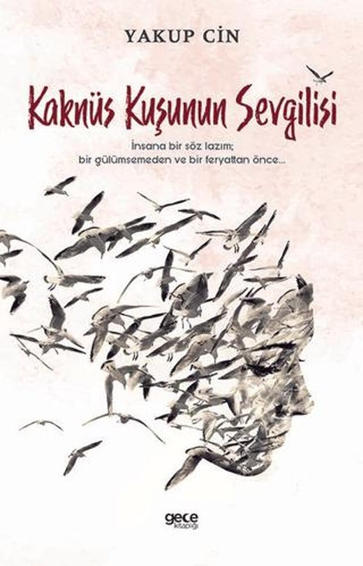 Kaknüs Kuşunun Sevgilisi | Gece Kitaplığı (Ciltsiz)