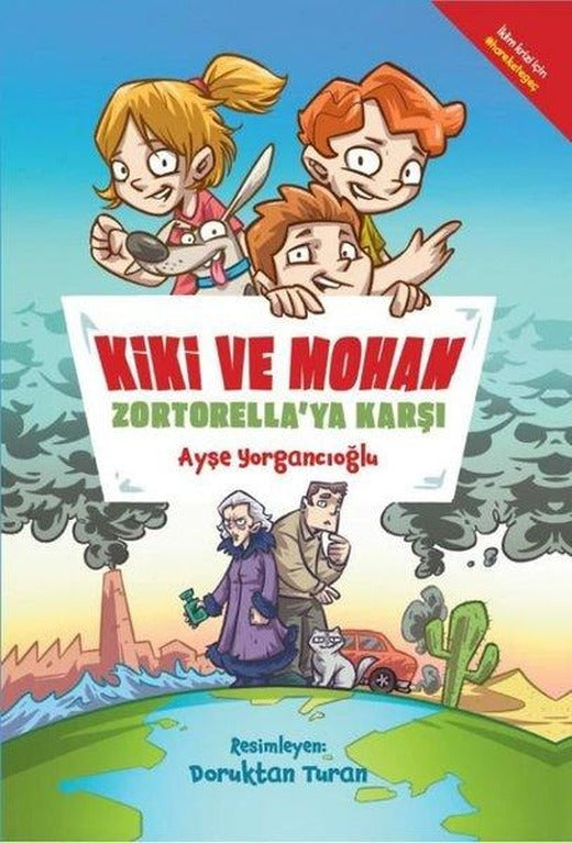 Kiki ve Mohan Zortorella'ya Karşı | Doğan ve Egmont Yayıncılık (İnce Kapak)