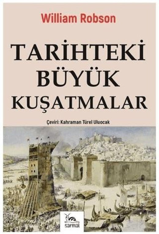 Tarihteki Büyük Kuşatmalar | Sarmal Kitabevi (Ciltsiz)
