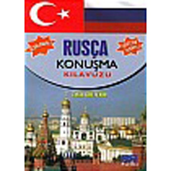 Açıklamalı Rusça Konuşma Klavuzu-Sözlük İlaveli | Parıltı Yayınları