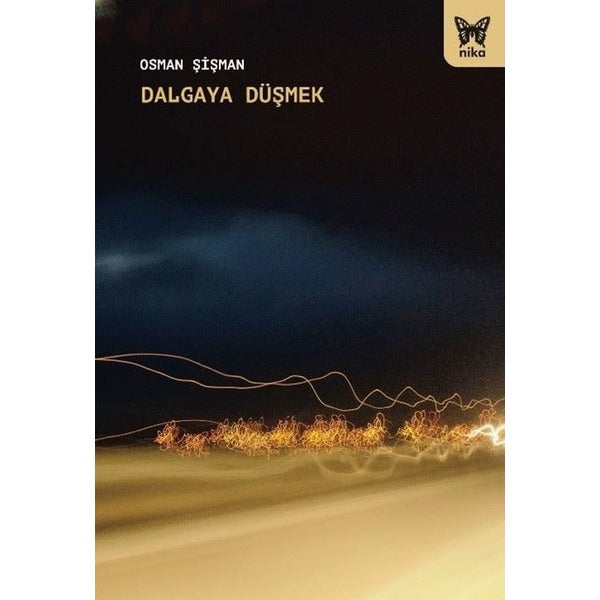 Dalgaya Düşmek | Nika Yayınevi (İnce Kapak)