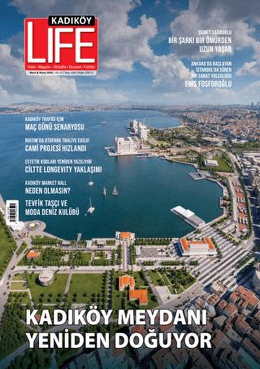 Kadıköy Life Dergisi Sayı: 128 | Kadıköy Life Dergisi Yayınları (Ciltsiz)