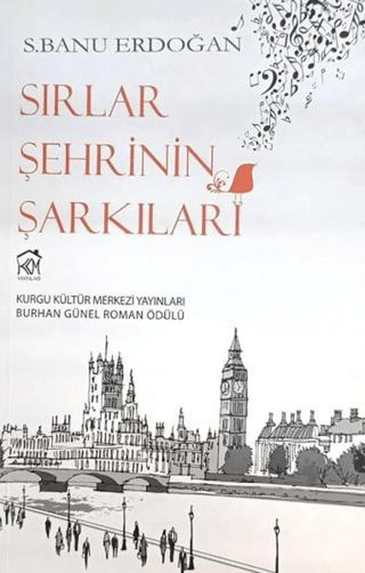 Sırlar Şehrinin Şarkıları | Kurgu Kültür Merkezi (Ciltsiz)