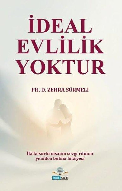 İdeal Evlilik Yoktur | Kitap Ağacı Yayınları (İnce Kapak)