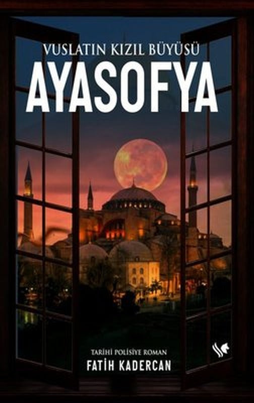 Vuslatın Kızıl Büyüsü Ayasofya | S.S International Publishing