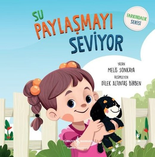 Su Paylaşmayı Seviyor - Farkındalık Serisi | İş Bankası Kültür Yayınları