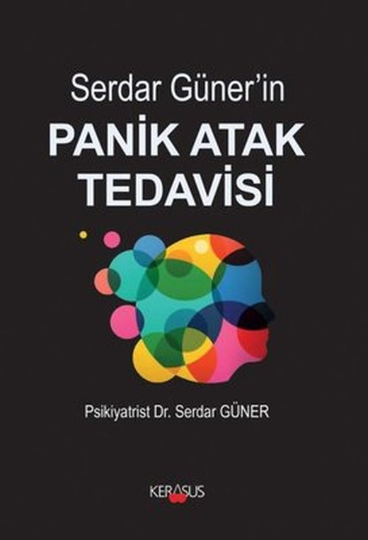 Serdar Güner'in Panik Atak Tedavisi | Kerasus (İnce Kapak)