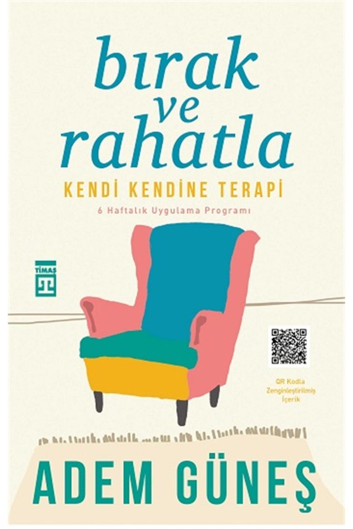 Adem Güneş Bırak Ve Rahatla Kendi Kendine Terapi kitap kapağı