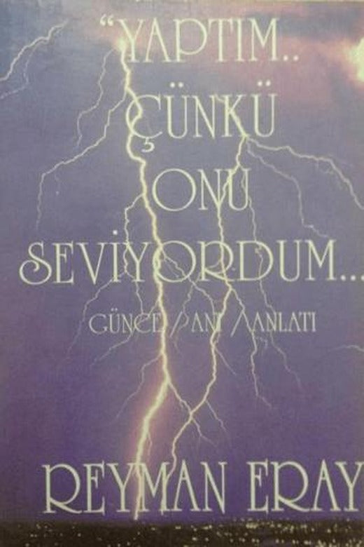 Yaptım Çünkü Onu Seviyordum | Yaprak Yayınları (Ciltsiz)