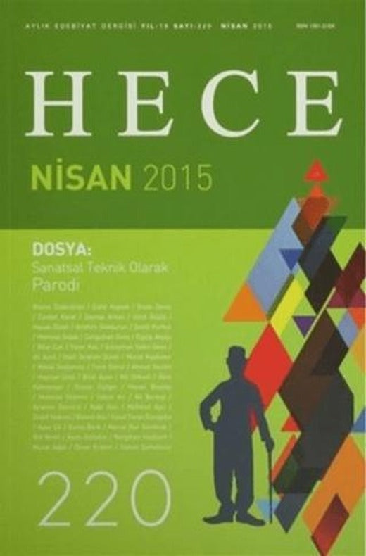 Hece Aylık Edebiyat Dergisi Sayı: 220 - Nisan 2015 | Hece Dergisi (Ciltsiz)