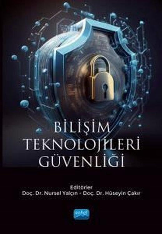 Bilişim Teknolojileri Güvenliği | Nobel Akademik Yayıncılık (İnce Kapak)